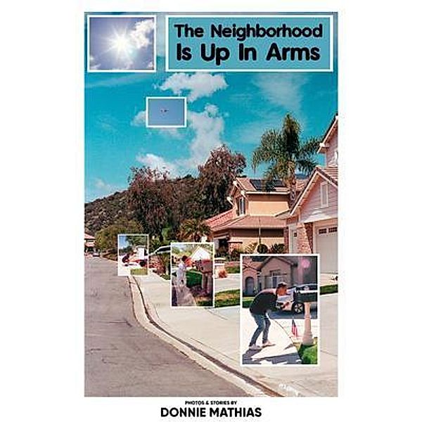 The Neighborhood Is Up In Arms, Donnie Mathias