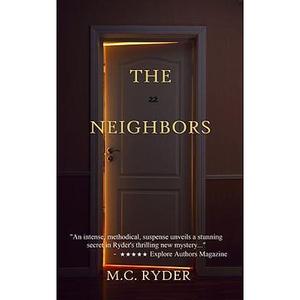 The Neighbors, M. C. Ryder