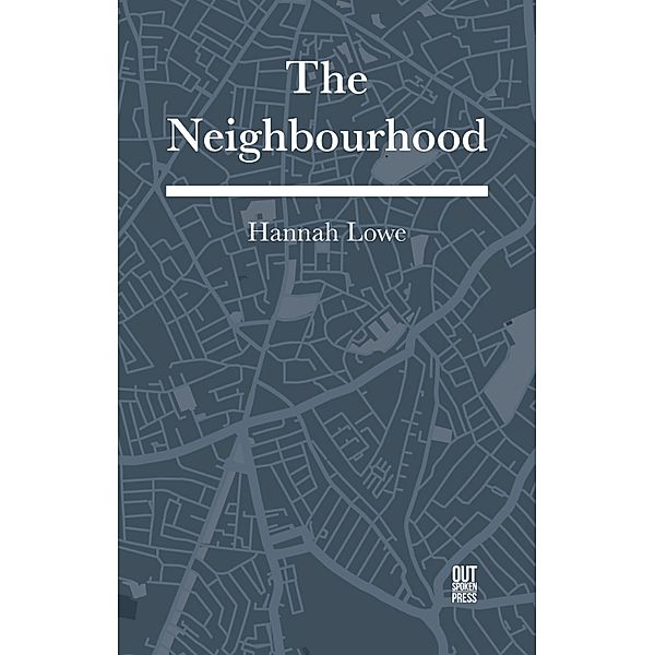 The Neighbourhood, Hannah Lowe
