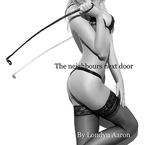 The Neighbours Next Door, Londyn Aaron