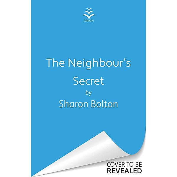 The Neighbour's Secret, Sharon Bolton