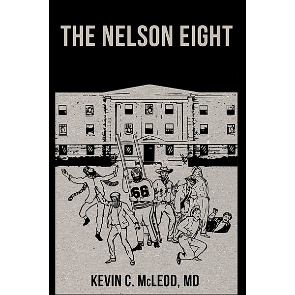 The Nelson Eight, Kevin C. McLeod MD
