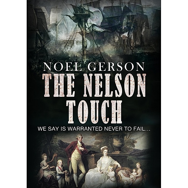 The Nelson Touch, Noel Gerson