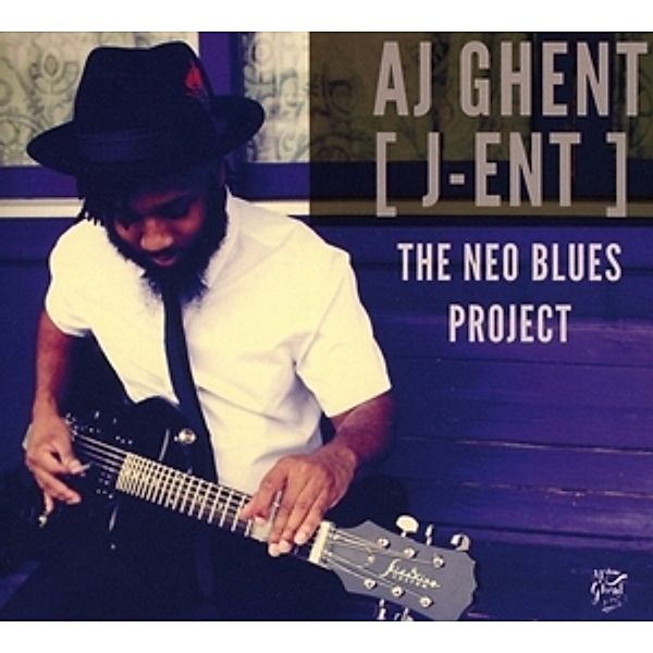 The Neo Blues Project, AJ Ghent (j-ent)