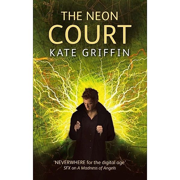 The Neon Court, Kate Griffin