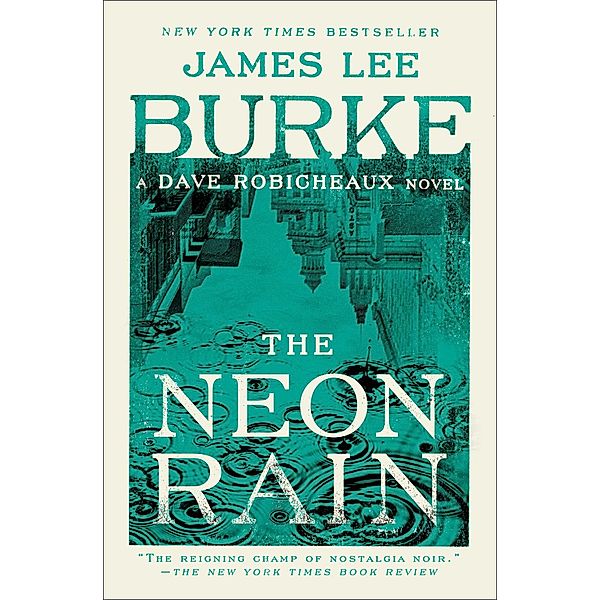 The Neon Rain, James Lee Burke