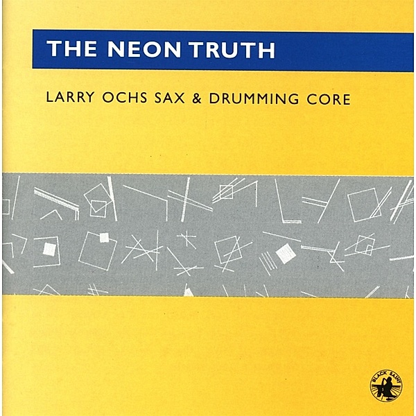 The Neon Truth, Larry Ochs