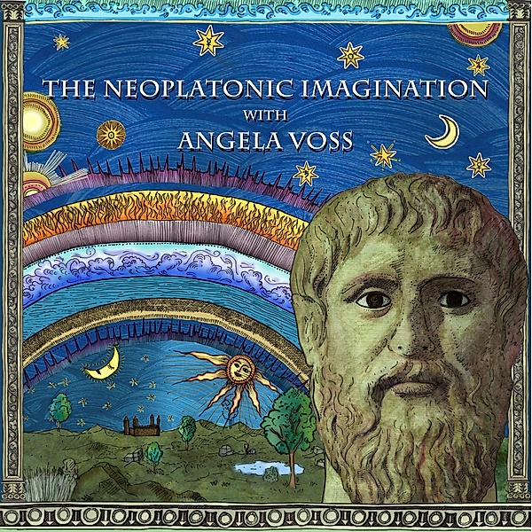 The Neoplatonic Imagination with Angela Voss (Neoplatonist Scholars, #1) / Neoplatonist Scholars, Wise Studies, Angela Voss