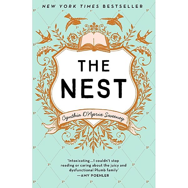 The Nest, Cynthia D'Aprix Sweeney