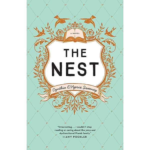 The Nest, Cynthia D'Aprix Sweeney