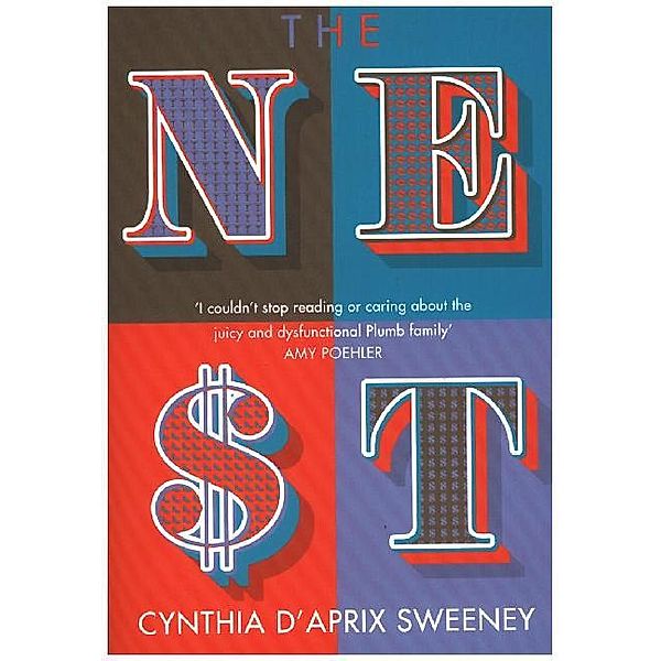 The Nest, Cynthia D'Aprix Sweeney