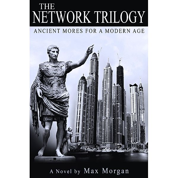 The Network Trilogy, Max Morgan