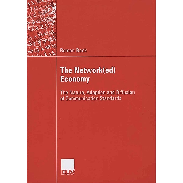 The Network(ed) Economy, Roman Beck