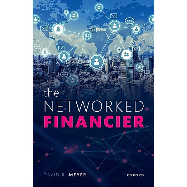 The Networked Financier, David R. Meyer