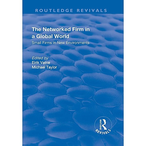 The Networked Firm in a Global World, Eirik Vatne, Michael Taylor