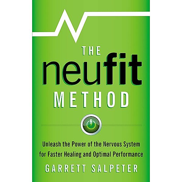 The NeuFit Method, Garrett Salpeter