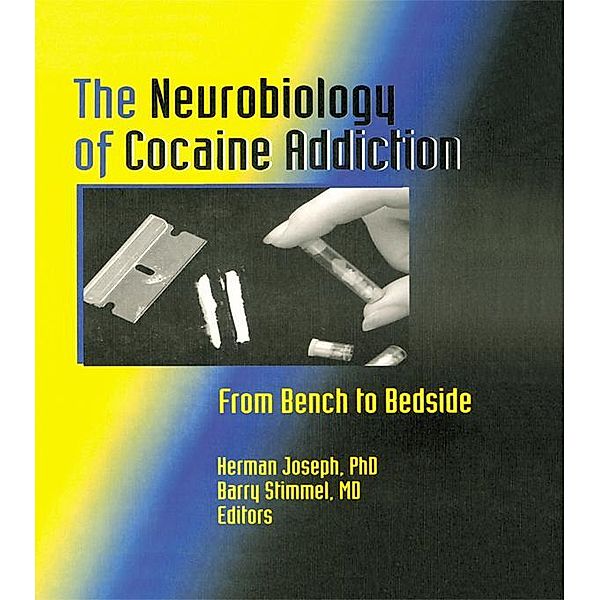 The Neurobiology of Cocaine Addiction, Herman Joseph, Regina Quattrochi