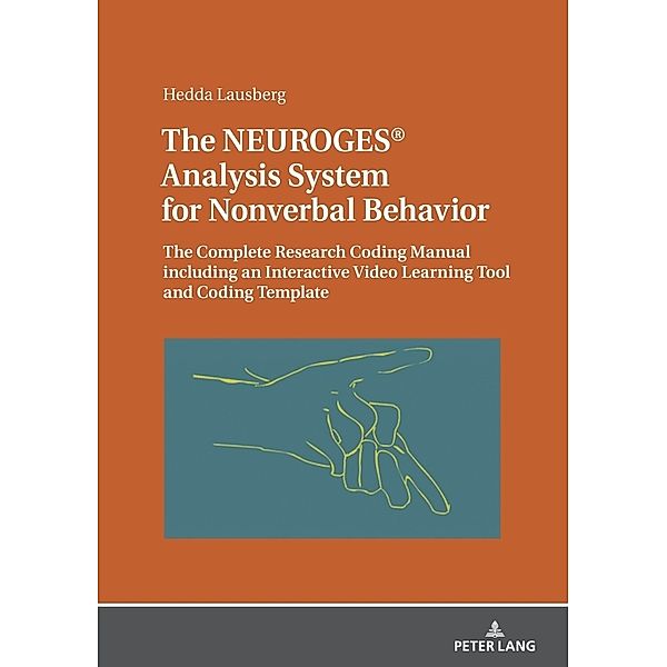 The NEUROGES® Analysis System for Nonverbal Behavior and Gesture, Hedda Lausberg