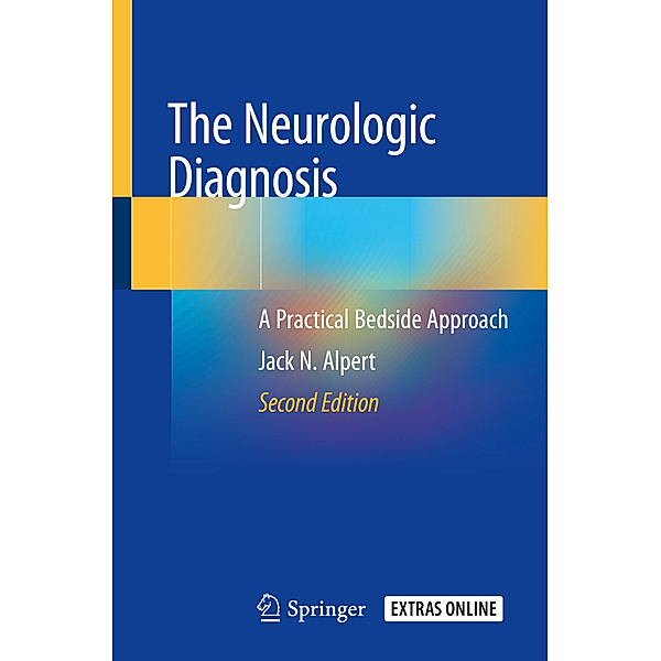 The Neurologic Diagnosis, Jack N. Alpert