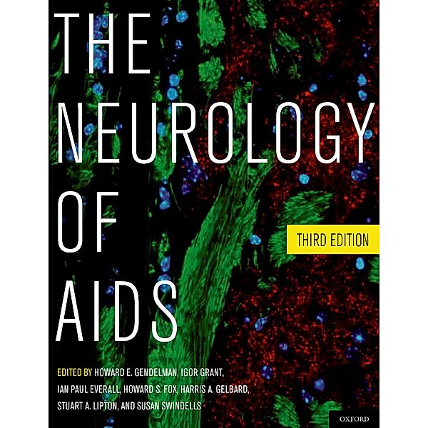 The Neurology of AIDS, Md Gendelman, Md Grant, Md Everall, Md Fox, Md Gelbard, Md Lipton, Mbbs Swindells