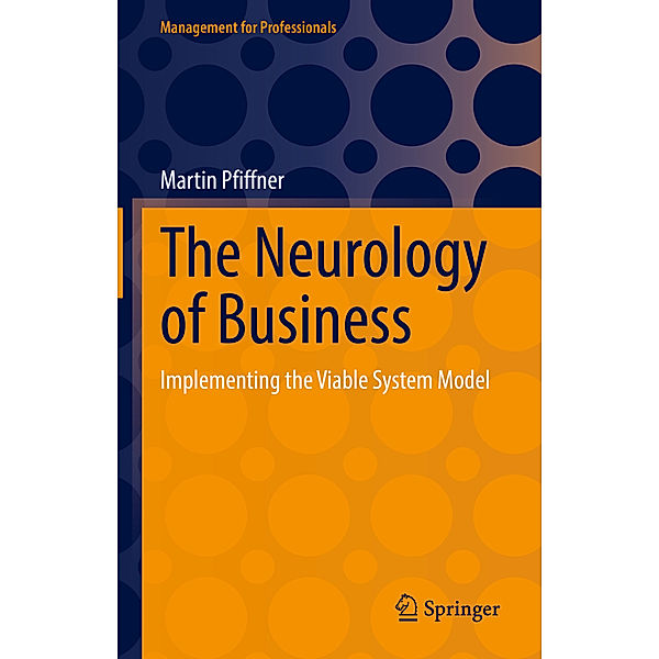 The Neurology of Business, Martin Pfiffner