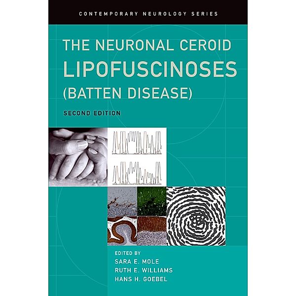 The Neuronal Ceroid Lipofuscinoses (Batten Disease)