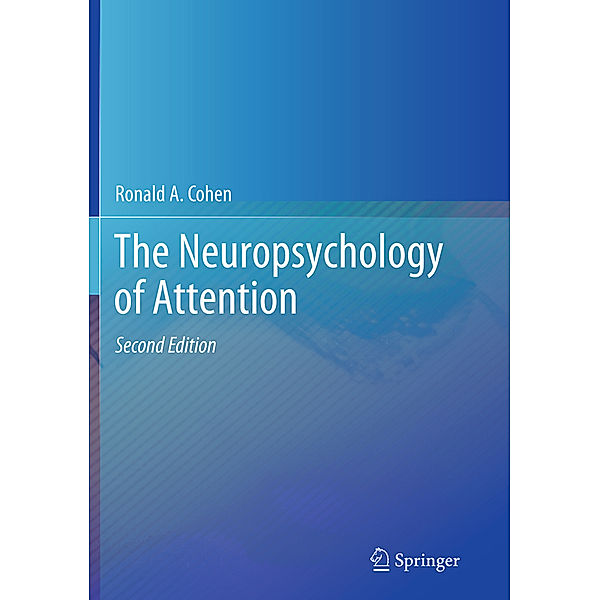 The Neuropsychology of Attention, Ronald A. Cohen