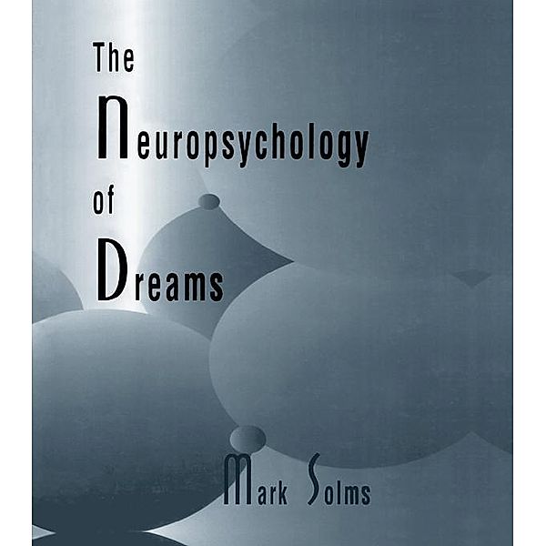 The Neuropsychology of Dreams, Mark Solms