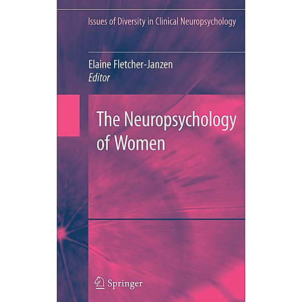 The Neuropsychology of Women