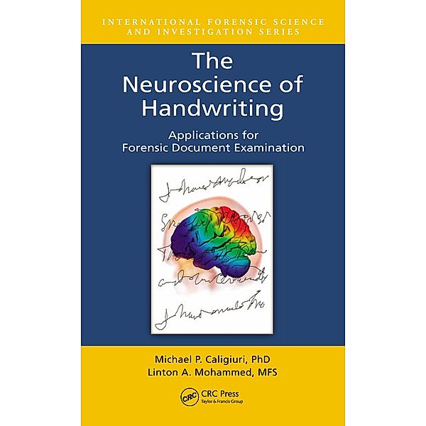 The Neuroscience of Handwriting, Michael P. Caligiuri, Linton A. Mohammed