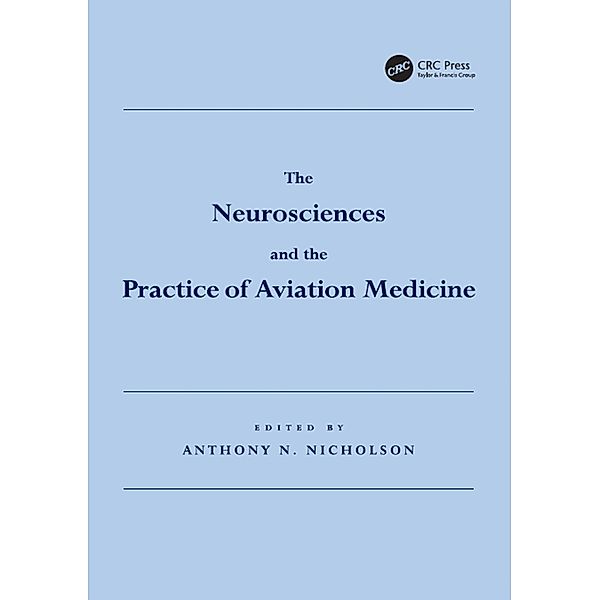 The Neurosciences and the Practice of Aviation Medicine