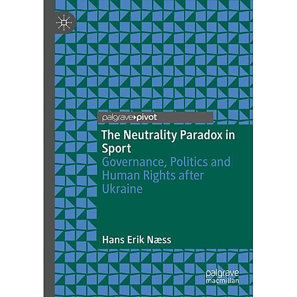 The Neutrality Paradox in Sport, Hans Erik Næss