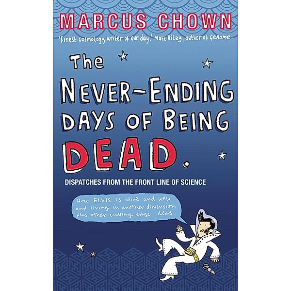The Never-Ending Days of Being Dead, Marcus Chown