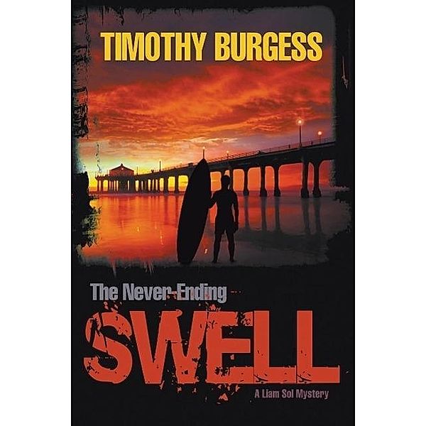 The Never-Ending Swell, Timothy Burgess