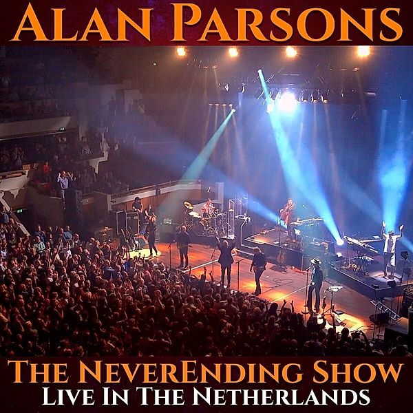 The Neverending Show-Live In The Netherlands, Alan Parsons