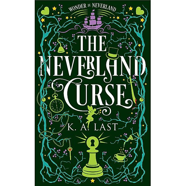 The Neverland Curse: A Peter Pan and Alice in Wonderland Mashup (Wonder in Neverland, #3) / Wonder in Neverland, K. A. Last
