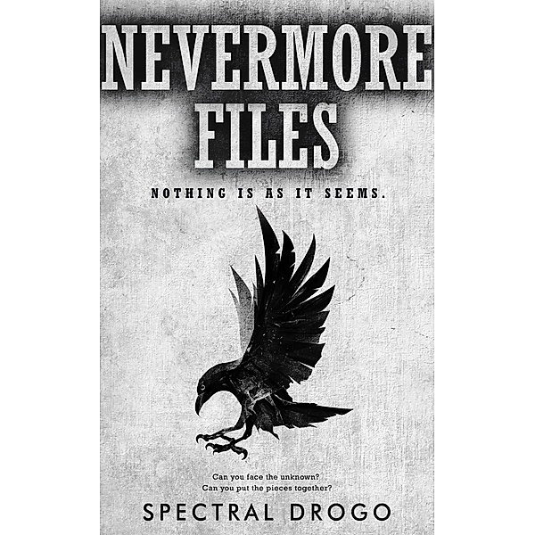 The Nevermore Files (The Foundation Series, #4) / The Foundation Series, Spectral Drogo