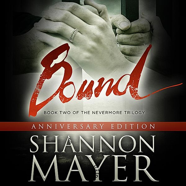 The Nevermore Series - 2 - Bound, Shannon Mayer