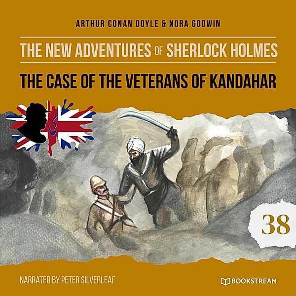 The New Adventures of Sherlock Holmes - 38 - The Case of the Veterans of Kandahar, Sir Arthur Conan Doyle, Nora Godwin