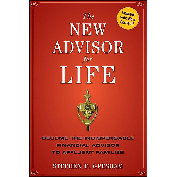 The New Advisor for Life, Stephen D. Gresham