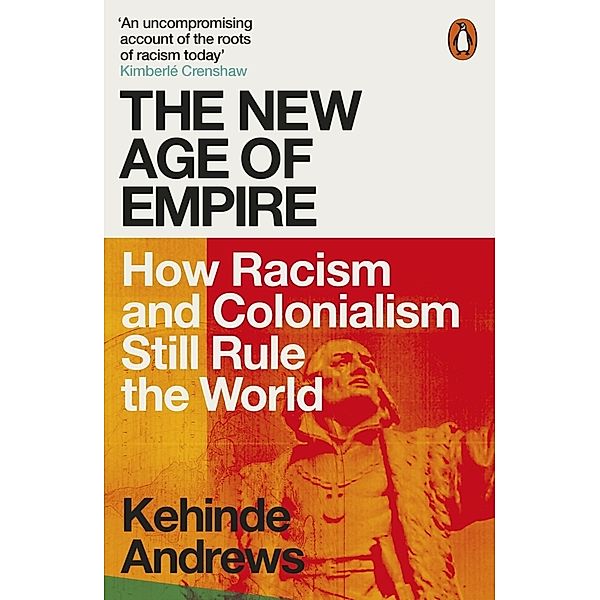 The New Age of Empire, Kehinde Andrews