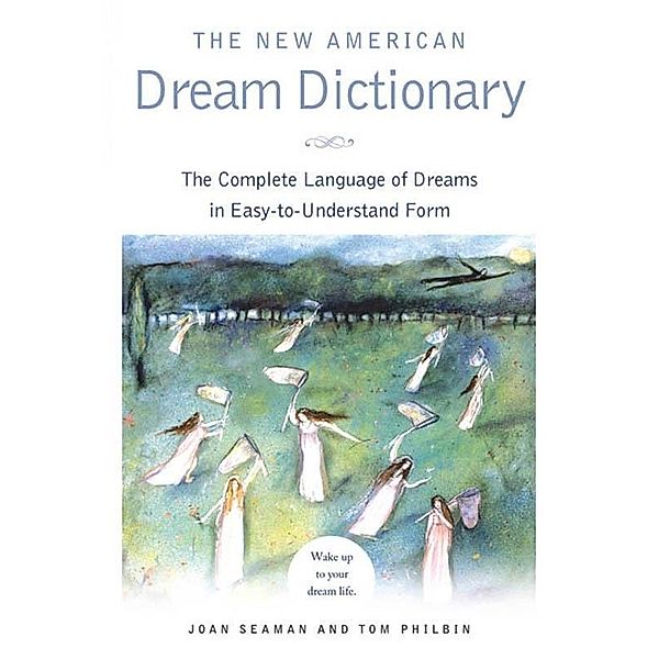 The New American Dream Dictionary, Joan Seaman, Tom Philbin
