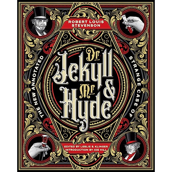 The New Annotated Strange Case of Dr. Jekyll and Mr. Hyde, Robert Louis Stevenson