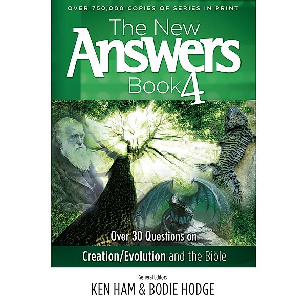 The New Answers Book Volume 4 / New Answers Books Bd.4, Ken Ham