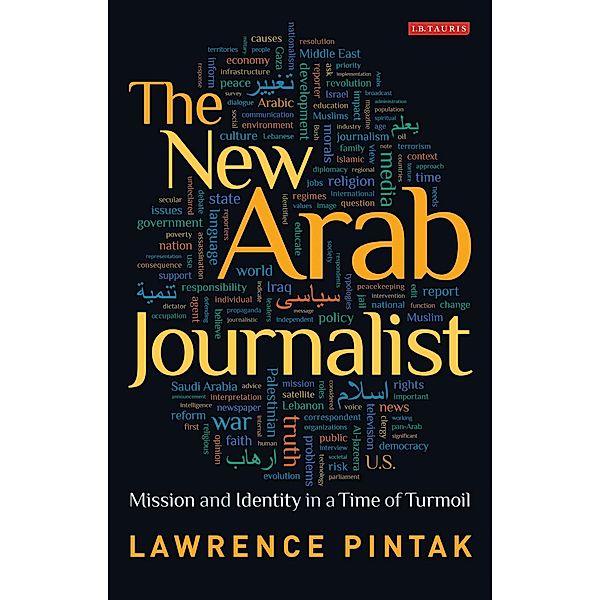 The New Arab Journalist, Lawrence Pintak
