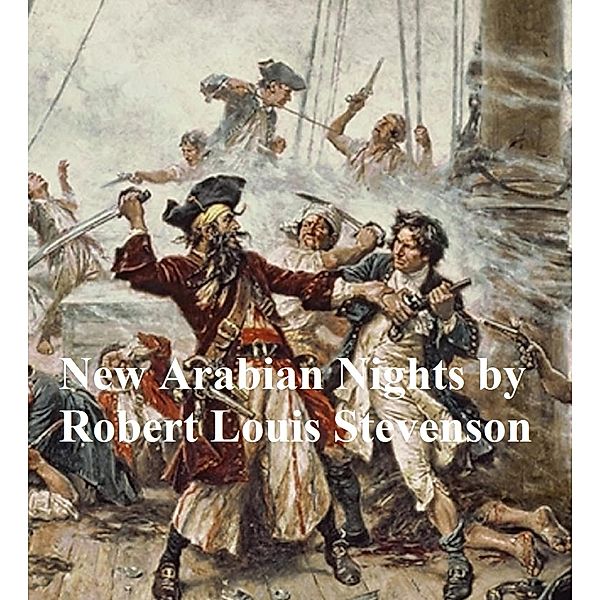 The New Arabian Nights, Robert Louis Stevenson