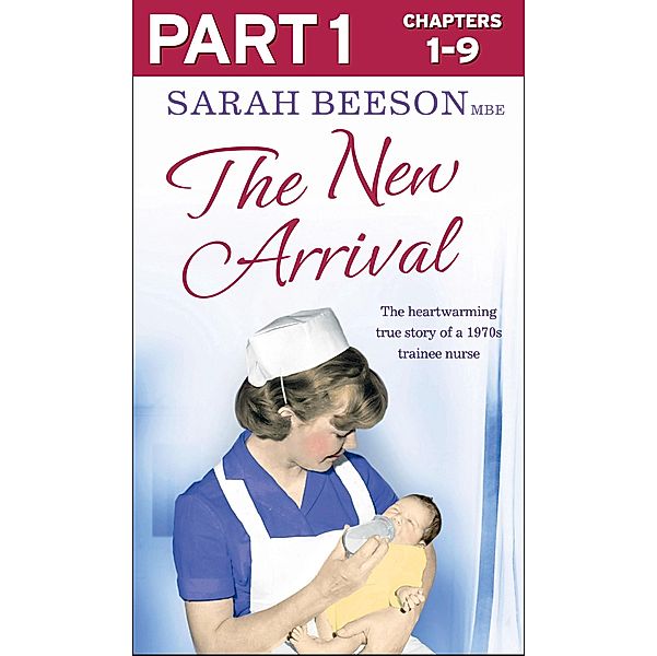 The New Arrival: Part 1 of 3, Sarah Beeson