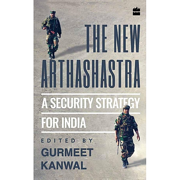 The New Arthashastra, Gurmeet Kanwal