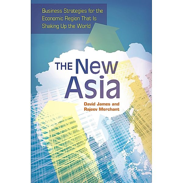 The New Asia, David L. James, Rajeev Merchant