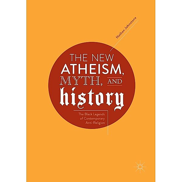 The New Atheism, Myth, and History / Progress in Mathematics, Nathan Johnstone